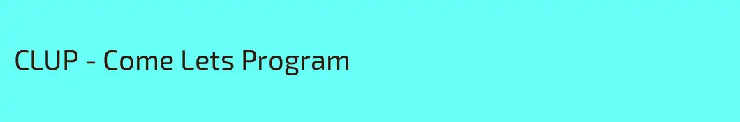 CLUP - Come Lets Program